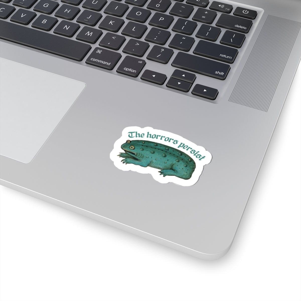 The Horrors Persist Sticker