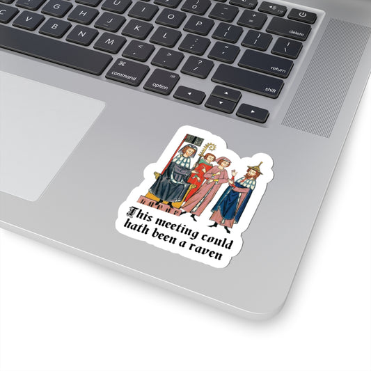 Could Hath Been a Raven Sticker