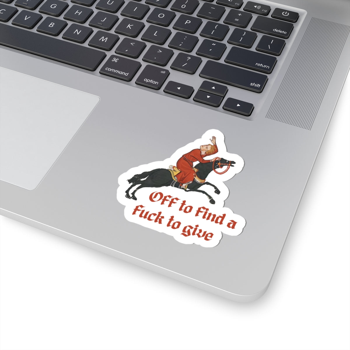 Off to Find a Fuck Sticker