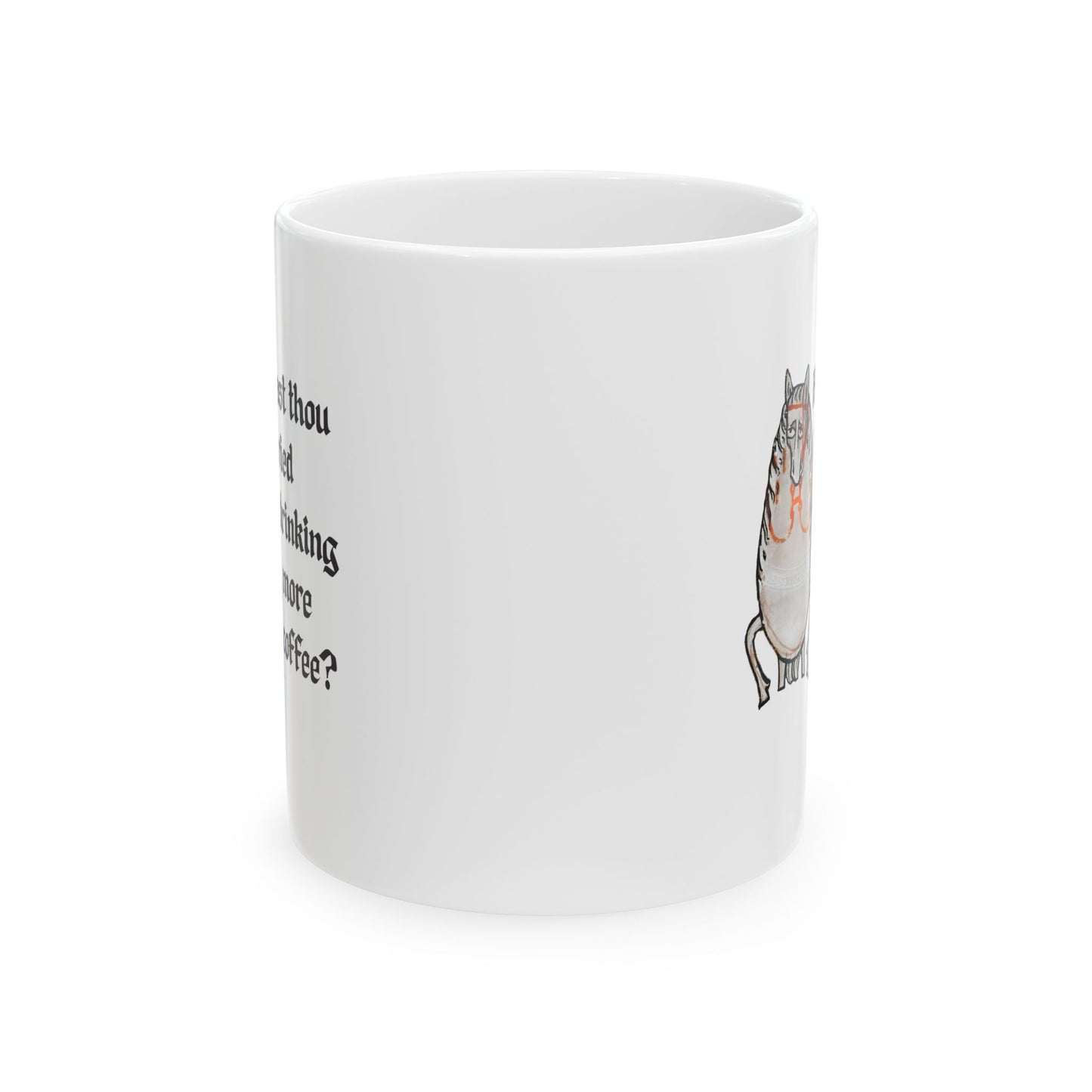 Drink More Coffee Ceramic Mug